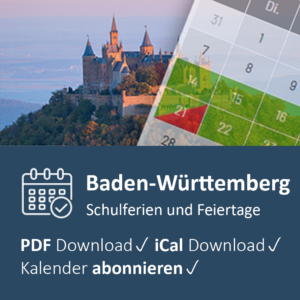 Schulferien Baden-Württemberg im digitalen Kalender mit PDF Download, iCal Export und Kalender-Abo