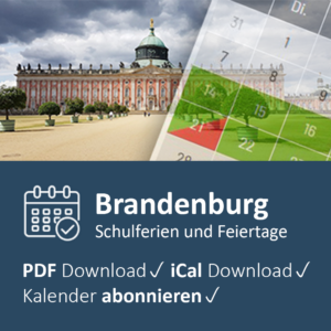 Schulferien Brandenburg im digitalen Kalender mit PDF Download, iCal Export und Kalender-Abo