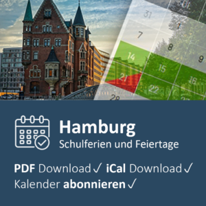 Schulferien Hamburg im digitalen Kalender mit PDF Download, iCal Export und Kalender-Abo