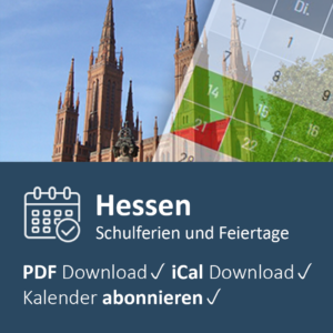 Schulferien Hessen im digitalen Kalender mit PDF Download, iCal Export und Kalender-Abo