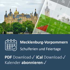 Schulferien Mecklenburg-Vorpommern im digitalen Kalender mit PDF Download, iCal Export und Kalender-Abo