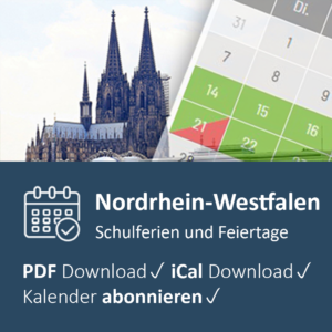 Schulferien Nordrhein-Westfalen im digitalen Kalender mit PDF Download, iCal Export und Kalender-Abo