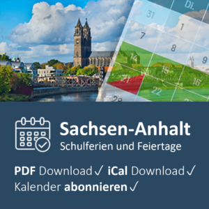 Schulferien Sachsen-Anhalt im digitalen Kalender mit PDF Download, iCal Export und Kalender-Abo